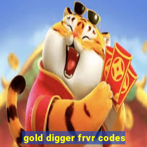 gold digger frvr codes